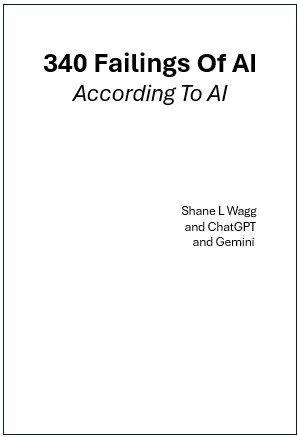 340 Failings Of AI – According To AI